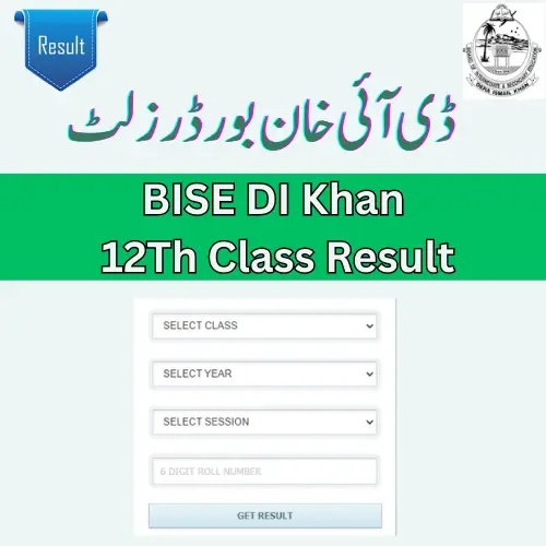 12th Class Result Dera Ismail Khan Board 2024