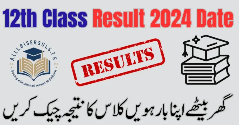 12th Class Result 2024 Date