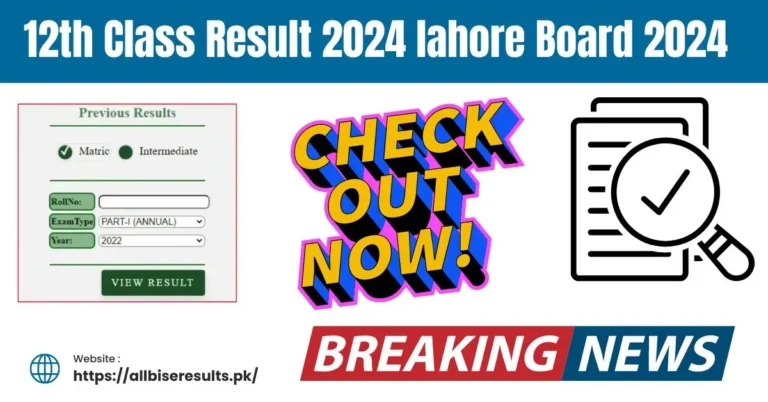 12th Class Result 2024 lahore Board 2024