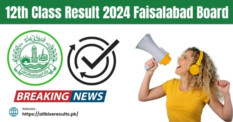 12th Class Result 2024 Faisalabad Board