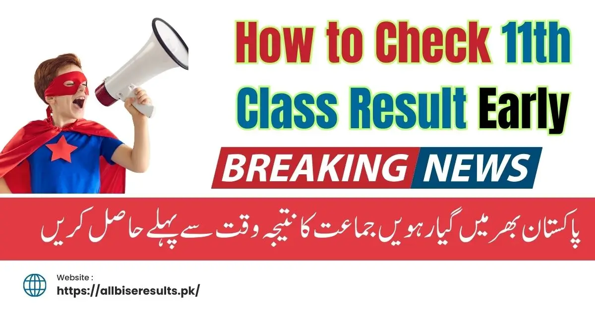 How to Check 11th Class Result Early: Complete Guide 2024 Latest Update